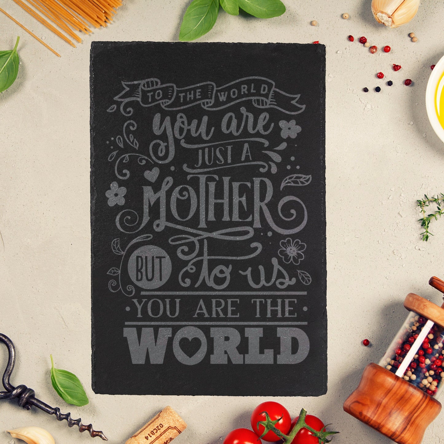 Mother you are the world to us Engraved Slate Cheeseboard / Table mat Placemat - Gift for Mother's Day / Birthday / Housewarming